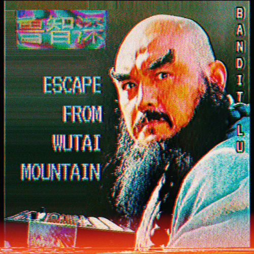 Bandit Lu - Escape From Wutai Mountain sm.jpg